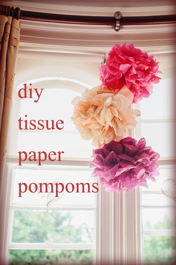 DIY Tissue Paper Pom Poms DIY Tissue Paper Pom Poms